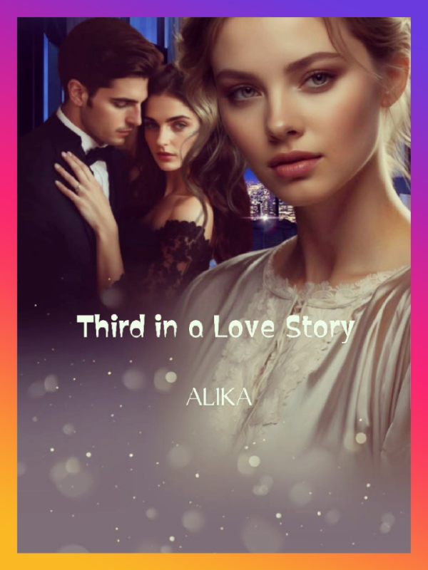 Third in a Love Story