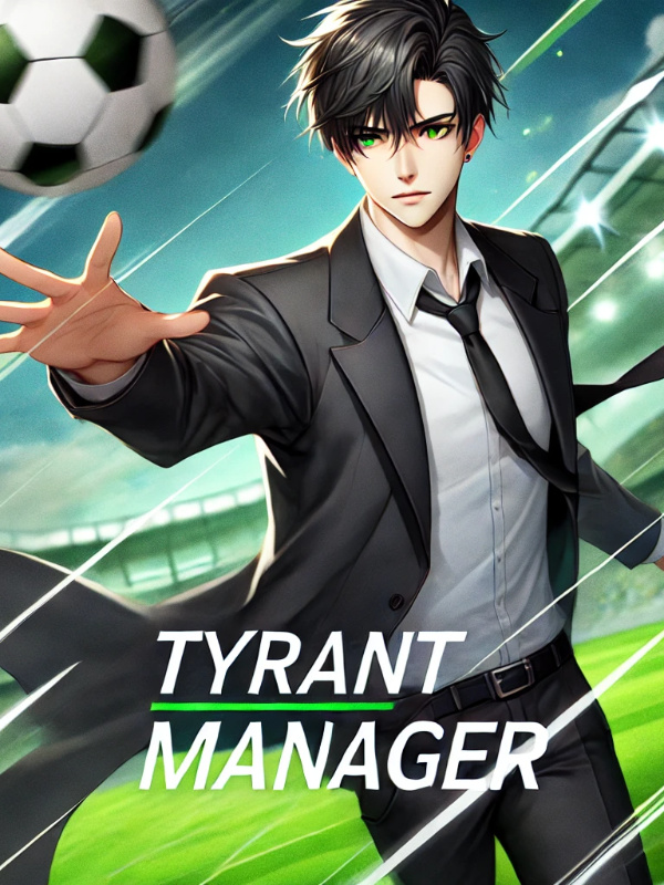 Tyrant Manager