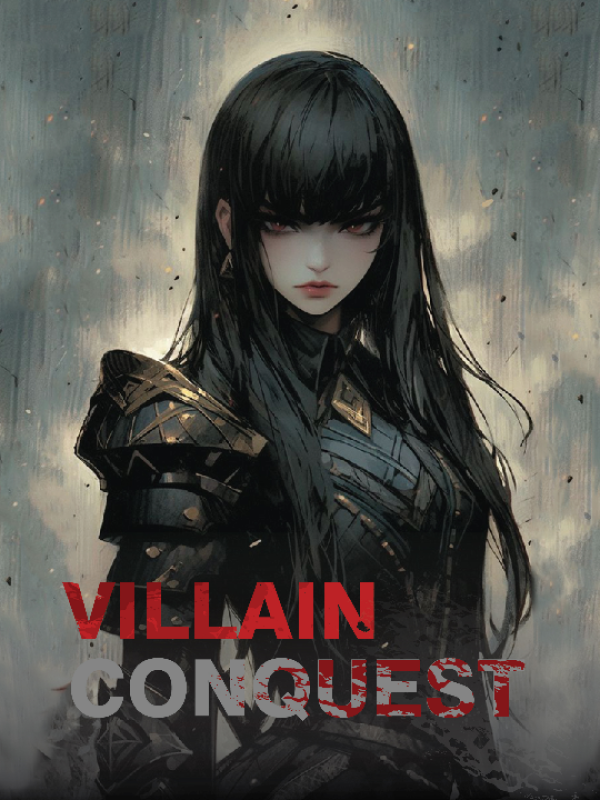 Villain : Conquest