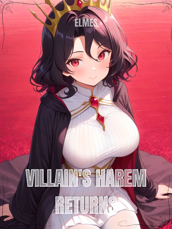 Villains Harem Returns