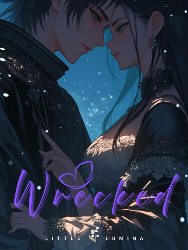 Wrecked | Can Love Heal What Fate Shattered !