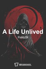 A Life Unlived