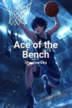 Ace of the Bench