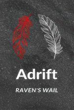Adrift: Raven's Wail