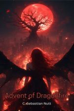 Advent of Dragonfire [A LitRPG Adventure]