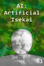 AI: Artificial Isekai