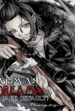 Alma's Dreams (are Default) [An Eldritch Thriller]
