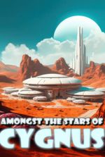 Amongst the Stars of Cygnus [Hard Sci-fi Survival]