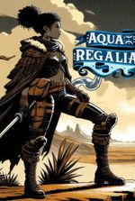 Aqua Regalia [Monster Progression LitRPG]