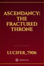 Ascendancy: The Fractured Throne