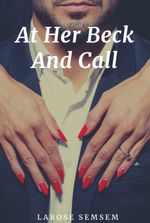 At Her Beck And Call