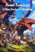 Beast Taming: I Can Evolve Infinitely