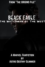 Black Eagle - "The Watchmen of the West"