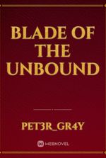 Blade of the Unbound