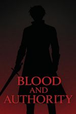 Blood and Authority