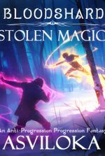 Bloodshard: Stolen Magic