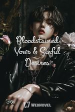 Bloodstained Vows & Sinful Desires