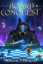 Board & Conquest: A Godly LitRPG