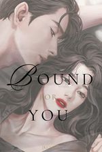 Bound For You