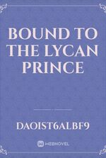 Bound to the Lycan Prince