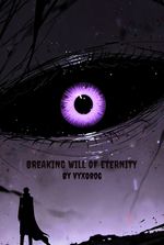 Breaking Will of Eternity