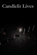 Candlelit Lives {Serial Reincarnation LitRPG}