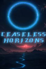 Ceaseless Horizons [A LitRPG Progression Fantasy]