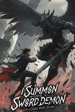 Chaos Point System: I Summon the Supreme Sword Demon