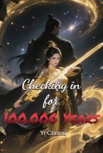 Checking in for 100,000 Years