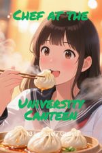 Chef at the University Canteen
