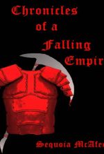 Chronicles of a Falling Empire [Bloodstained, Bloodshed]