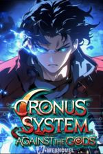 Cronus' system: Against the gods