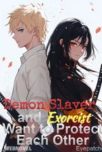 Demon Slayer and Exorcist Want to Protect Each Other