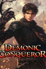 Demonic Conqueror [LitRPG, Isekai, Progression]