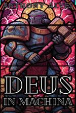 Deus in Machina (a Warhammer 40K-setting inspired LitRPG)