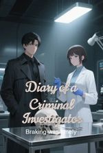 Diary of a Criminal Investigator