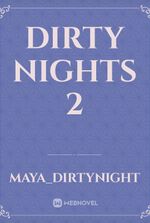 Dirty nights 2