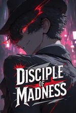 Disciple of Madness