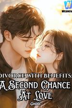 Divorce With Benefits: A Second Chance At Love