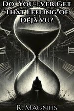 Do You Ever Get That Feeling of Deja Vu? [LitRPG Time Loop with a Twist]