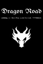 Dragon Road: How I Rise in My New Life