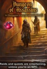 Dungeon of Assassins [LitRPG Through the Eyes of the NPCs]