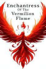 Enchantress of the Vermilion Flame