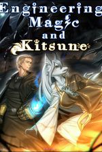 Engineering, Magic, and Kitsune