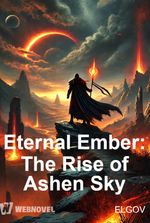 Eternal Ember: The Rise of Ashen Sky