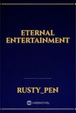 Eternal Entertainment