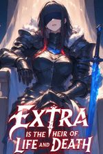 Extra is the Heir of Life and Death