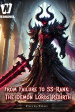 From Failure to SS-Rank: The Demon Lords Rebirth