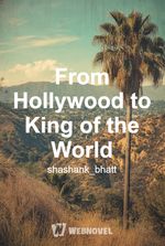 From Hollywood to King of the World