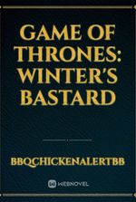 Game of thrones: Winter's Bastard